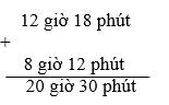 Giải bài : Cộng số đo thời gian - sgk Toán 5 trang 131