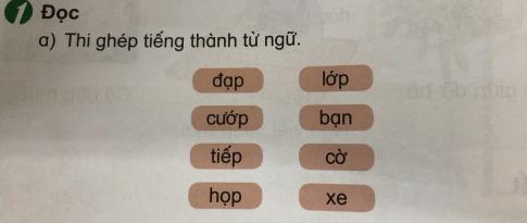 [Phát triển năng lực] Tiếng việt 1 bài 13B: Ôn tập ap - ăp- âp, op - ôp - ơp, ep - êp- ip, up - ươp - iêp