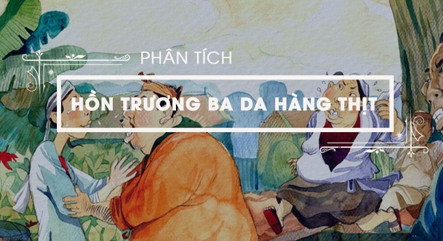 Phân tích hồn Trương Ba da hàng thịt