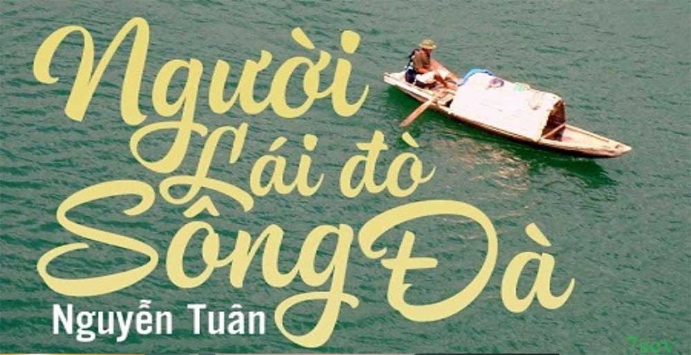 Cảnh đẹp thơ mộng và trữ tình của người lái đò sông dà